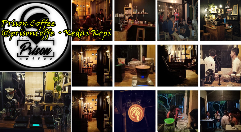 PRISON COFFEE | KEDAI KOPI DIGEMARI PEMUDA